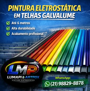 Pintura eletrostática colorida em telhas galvalume de alta durabilidade da Lumapi & Artpox.