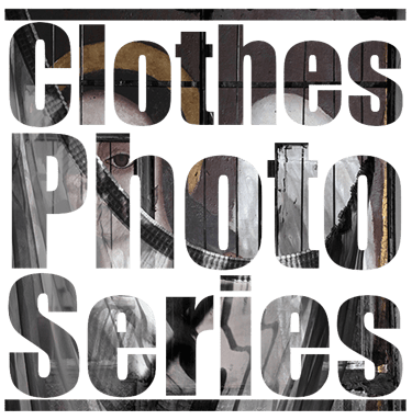 Clothes Photo Series /2017