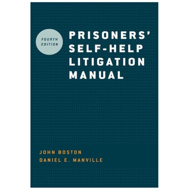 A Jailhouse Lawyer’s Manual