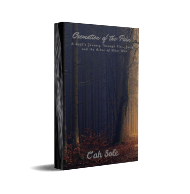   Cremation of the Pain ebook cover by C'ah Sole with deep dark forest