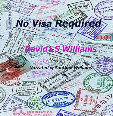 No Visa Required audiobook cover - narrated by Saethon Williams