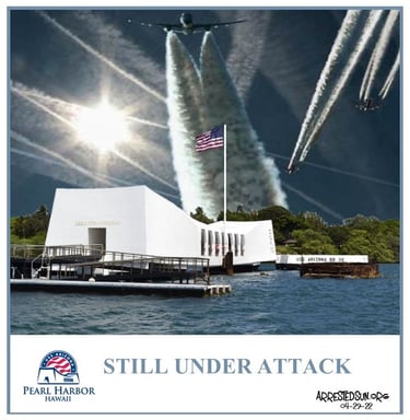 Arrested Sun Geoengineering Awareness Memes - Pearl Harbor