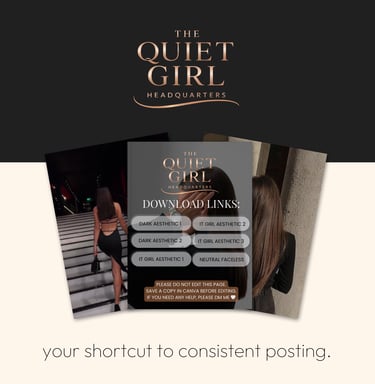 The Quiet Girl Headquarters digital download links for dark it-girl and neutral faceless aesthetic photos.