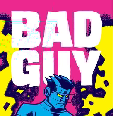 Bad Guy by Ryan Dunlavey