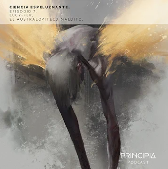 Front cover of the podcast Ciencia Espeluznante, Chapter 6: Lucy-fer, the cursed australopithecus