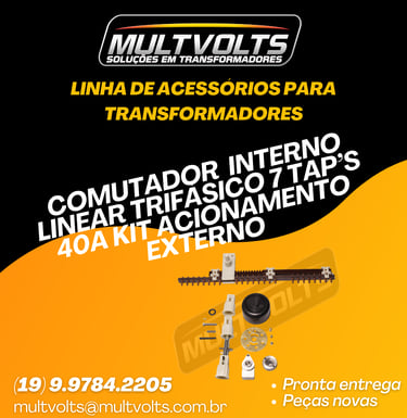 Comutador Interno Linear Trifasico 7 Tap's 40 A. com Kit Acionamento Externo
