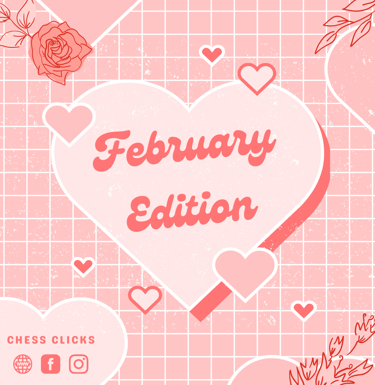 February Edition by Chess Clicks. Malaysia Chess Tournaments. Malaysian Chess. Catur Malaysia 
