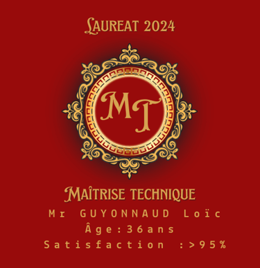 Artisan reconnu en 2024 pour sa maîtrise technique avec un résultat supérieur à 95%