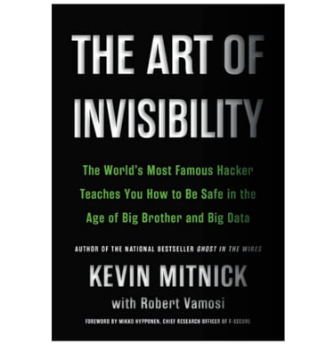 The Art of Invisibility by Kevin Mitnick
