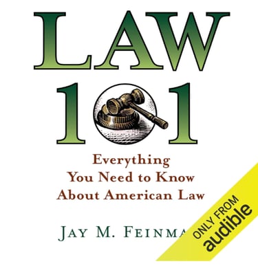 “Law 101: Everything You Need to Know About American Law”