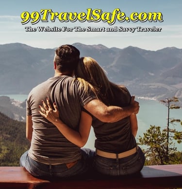 Travel Safety Tips from 99TravelSafe.com - The Website for The Smart and Savvy Traveler!
