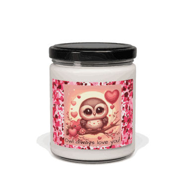 A scented soy candle perfect for Valentine's Day, featuring the message 'Owl always love you'.