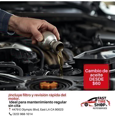 Oil change service with filter replacement at Fast Tire Shop East Los Angeles