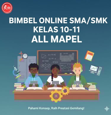 Bimbel Online Kelas 10-11 SMA/SMK All Mapel