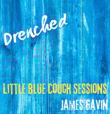 Drenched (Little Blue Couch Sessions)