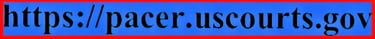 button links to https://pacer.uscourts.gov