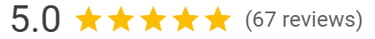 67 5 star google reviews