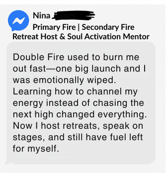 Double Fire leader Nina shares how channeling her energy helped her scale without burnout.