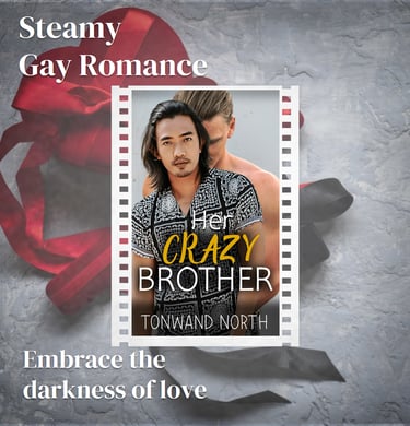 Embrace the darkness of love Her Crazy Brother