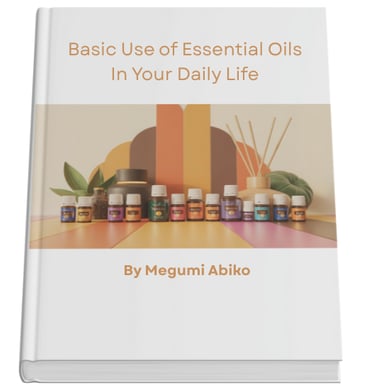 Basic Use Of Essential Oils in Your Daily Life eBook