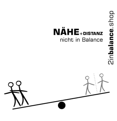 Nähe und Distanz Balance