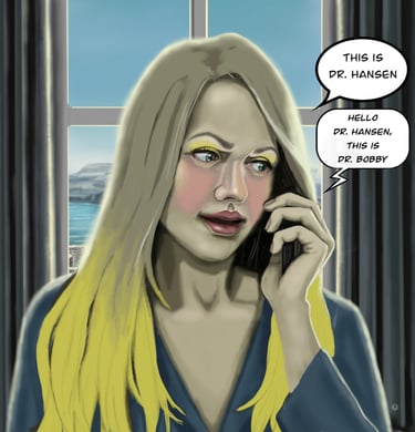 Blonde woman on a phone call with speech bubbles identifying Dr. Hansen and Dr. Bobby.