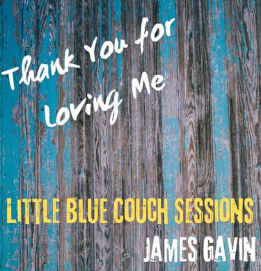 Thank You for Loving Me (Little Blue Couch Sessions)