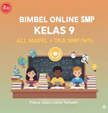Bimbel Online Kelas 9 All Mapel + TKA SMP/MTs