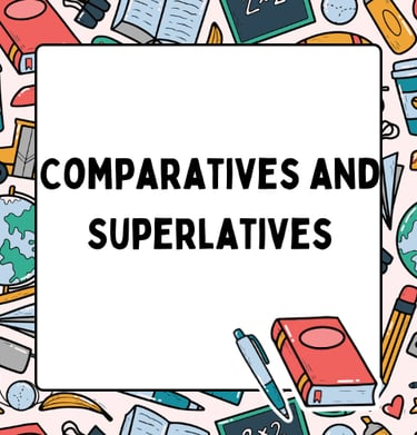comparatives and superlatives worksheets and exercises