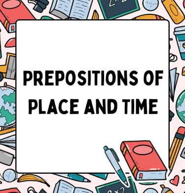 prepositions of place and time worksheets and exercises