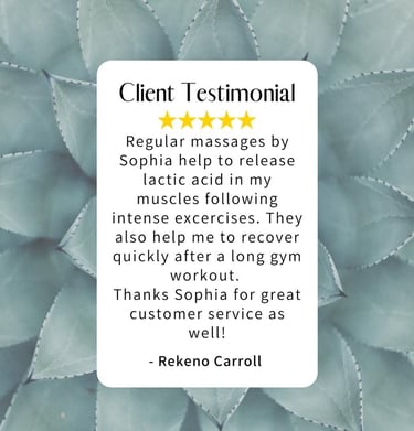 a client satisfaction testimonial for massages by sophia