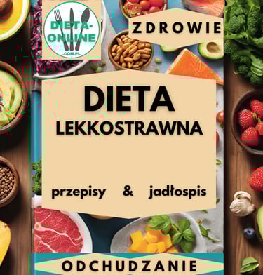 dieta lekkostrawna jadłospis na 7 dni, przepisy łatwostrawne w pdf