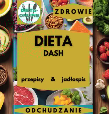 Dieta DASH jadłospis na 14 dni pdf, zdrowe przepisy