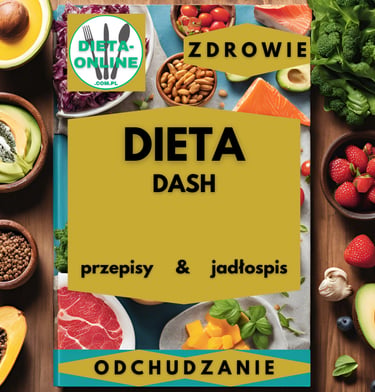 Dieta DASH jadłospis na 14 dni pdf, zdrowe przepisy