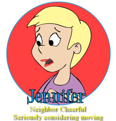 Jennifer exasperated neighbor