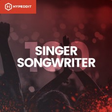 Singer/Songwriter Top 100 | Hypeddit by Hypeddit