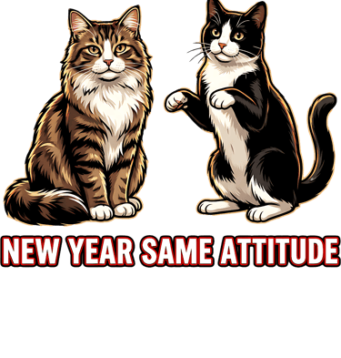 New year same attitude cat design
