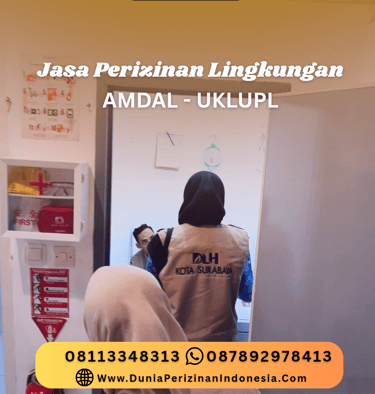 Jasa Perizinan Lingkungan Surabaya AMDAL UKLUPL