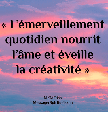 L'émerveillement nourrit l'âme