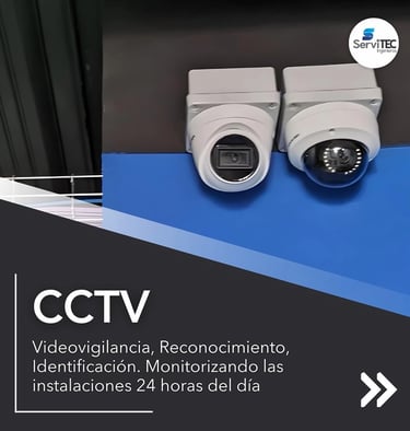 Sistema CCTV de videovigilancia para seguridad y monitoreo de instalaciones