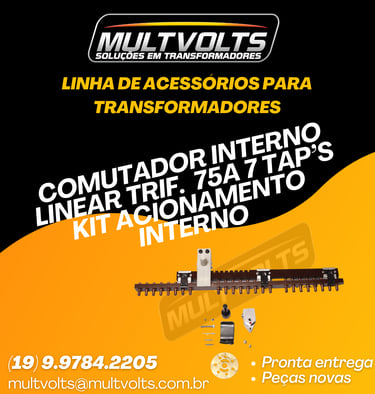 Comutador Interno Linear Trifasico 7 Tap's 75 A. com Kit Acionamento Externo