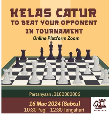 Johor Chess Chess Class: To Beat Your Opponent in Tournament by Coach Jackie
