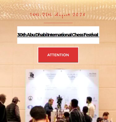 30th Abu Dhabi International Chess Festival August 2024. UAE Chess. 