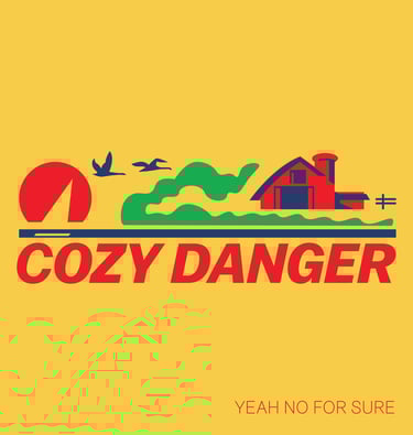 Cozy Danger Yeah No For Sure Album Artwork