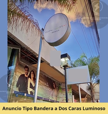 Anuncio Luminosos tipo bandera a dos caras luminoso ubicado en Plaza Carranza SLP