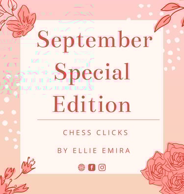 September Special Edition Chess Tournament by Chess Clicks Ellie Emira