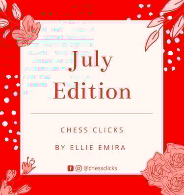 July Edition by Chess Clicks - Chess Tournaments 2022