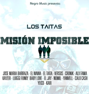 Mision Imposible, 3, DJ Razta, Negro Music, El Taita