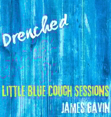 Drenched (Little Blue Couch Sessions)