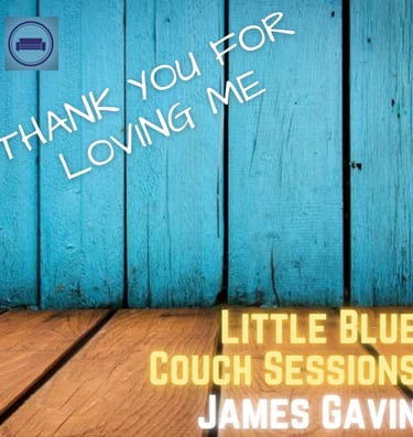 Thank You for Loving Me (Little Blue Couch Sessions) - Single